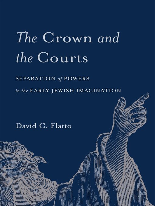 Title details for The Crown and the Courts by David C. Flatto - Available